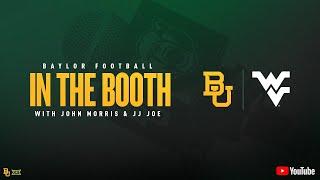 Baylor Football: In the Booth with John Morris & JJ Joe | Baylor at West Virginia