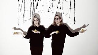 Menace Beach - Maybe We'll Drown