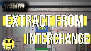 HOW TO EXTRACT FROM INTERCHANGE - BEST BEGINNER MAP - Escape From Tarkov Beginner Guide .12