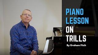 Piano Lesson on How to Trill with Ease