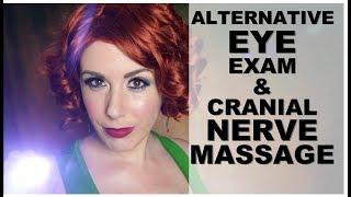 ASMR Medical Role Play: Alternative Eye Exam & Cranial Nerve Massage (+ Scalp Massage)