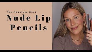 The Absolute Best Nude Lip Pencils