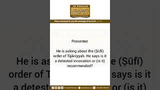 The Ruling On The Ṣūfī Tijāniyyah Order | Shaykh ʿAbdullāh bn ʿAbdirRaḥmān al-Ghudayyān