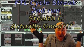 Highlights - FTL Hard NO Pause Cycle Streak, Stealth C 2nd run