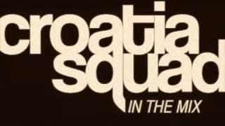 Croatia Squad - In The Mix 003 - 02/14