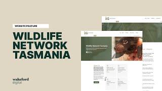 Explore the New Wildlife Network Tasmania Website | Wakeford Digital