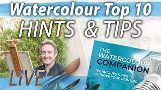 Watercolour Top 10 Hints & Tips - Improve Your Watercolours