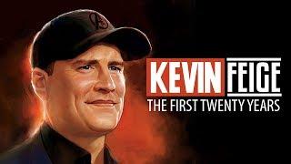 KEVIN FEIGE: The First Twenty Years