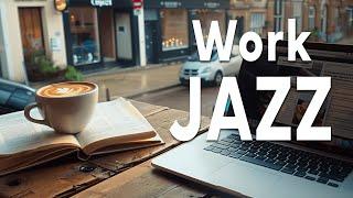 Work Jazz  Begin Your Productive Week with Elegant Coffee Jazz Music & Calm Bossa Nova