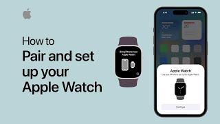 How to pair and set up your Apple Watch | Apple Support