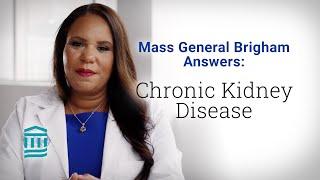 Chronic Kidney Disease (CKD): Symptoms, Risk Factors & Treatments | Mass General Brigham