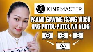 PAANO GAWIN ISANG VIDEO ANG MULTIPLE VIDEOS USING KINEMASTER