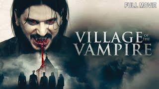 Village of the Vampire | Full Horror Movie