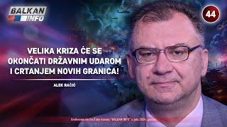 INTERVJU: Alek Račić - Kriza će se okončati državnim udarom i crtanjem novih granica! (6.7.2024)