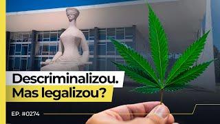 40 GRAMAS: STF DESCRIMINALIZA PORTE DE MACONHA PARA USO PESSOAL - FLOW NEWS - #274 #FN