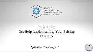 Final Step: Get Help Implementing Your Pricing Strategy