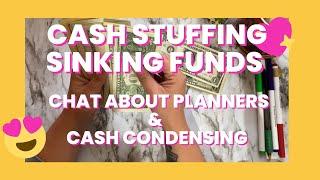 CASH STUFFING SINKING FUNDS| planner chat & cash condensing #cashstuffing #happyplanner