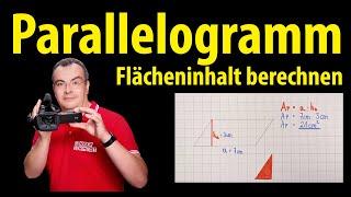 Parallelogramm - Flächeninhalt berechnen | Lehrerschmidt