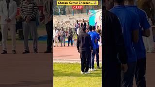 CHETAN KUMAR CHEETAH SIR  | #crpf #shorts #viral