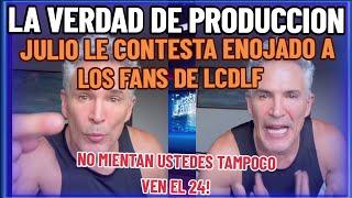 "SON UNA MlERDA" JULIO ARREMETE CONTRA PRODUCCION Y LOS FANS DE LA CASA DE LOS FAMOSOS "FANATISMO"