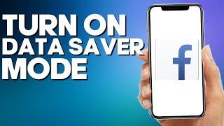 How to Turn On Data Saver Mode on Facebook Lite App