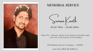 Memorial Service of Suman Kanth || 2nd June, 2024 || Full Coverage