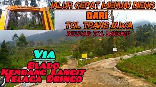 Rute TOL TRANS JAWA menuju DIENG Via Kembang Langit