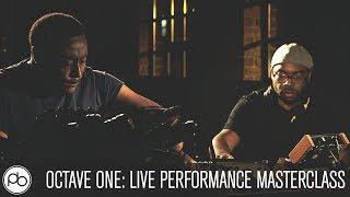 Octave One: Live Perfomance Masterclass