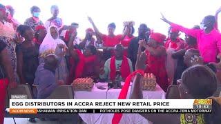 Egg distributors in Accra reject new retail price – Dwadie – Adom TV News (29-4-22)