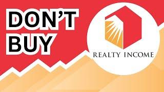 DON'T BUY Realty Income Stock (Until You Watch This Analysis)