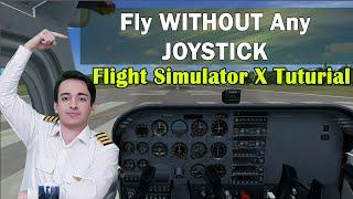 Flight Simulator X Tutorial | ILAcaptain