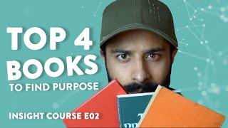 Top 4 Self Improvement Books on Finding Purpose & Passion in Life