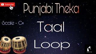 Punjabi Theka Taal || Tabla || Scale - C# || Best for Practice (Riyaz) ||