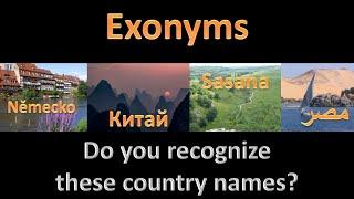 Exonyms – Do you recognize these country names?