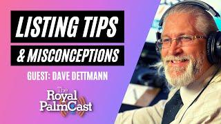 Listing Power Tips and Misconceptions: Dave Dettmann