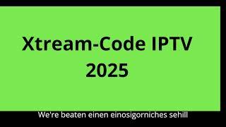 xtream iptv code 2025