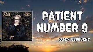 Patient Number 9 Lyrics - Ozzy Osbourne