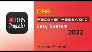 DBS Paylah Recover Password Easy System 2022