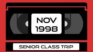 Senior Trip November 1998- Fairport Video Vault