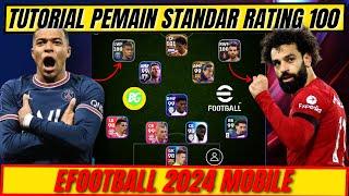 HOW TO GET STANDARD PLAYERS UP TO 100 RATED IN EFOOTBALL 2024 MOBILE