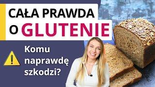 Kto musi unikać GLUTENU? Fakty o diecie bezglutenowej. Co to nieceliakalna nadwrażliwość na gluten?