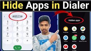 How to hide apps in dialer [ Games / Apps ] | Dialer me apps kaise hide kare | Hide apps in dialer |