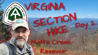 Virginia AT Section Hike. Matts Creek Shelter to Reservoir Road  and barely making it!!