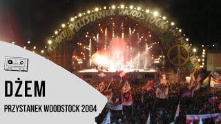 Dżem LIVE Przystanek Woodstock 2004