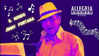 Allegria Band - IL MONDO - Jimmy Fontana (Valbonne Cover Live luglio 2023)