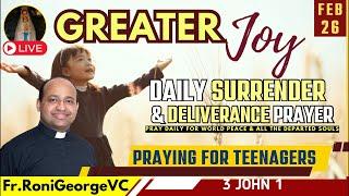 This is the Way to Experience JOY| Surrender & Deliverance Prayer by Fr. Roni George VC | Feb 26