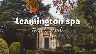 LEAMINGTON SPA  best things to do, hidden gems & 1 day itinerary