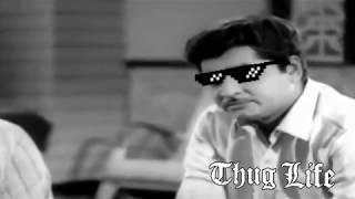 Prem Nazir  Thug Life video