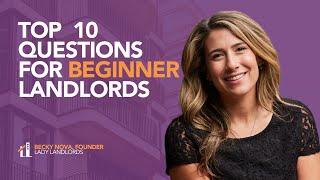 Top 10 Questions for Beginner Lady Landlords