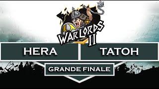 $50.000 - WARLORDS 2 - HERA vs TATOH - GRANDE FINALE